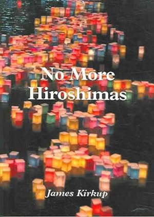 Seller image for No More Hiroshimas : Poems and Translations for sale by GreatBookPrices