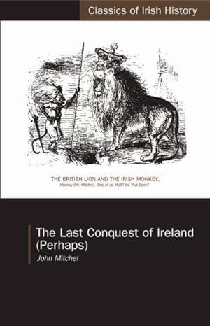 Seller image for Last Conquest of Ireland : Perhaps for sale by GreatBookPrices