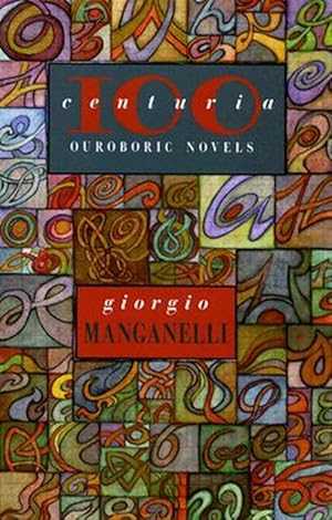 Seller image for Centuria: One Hundred Outoboric Novels for sale by GreatBookPrices