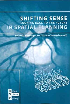 Seller image for Shifting Sense : Looking Back to the Future in Spatial Planning for sale by GreatBookPrices