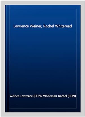 Imagen del vendedor de Lawrence Weiner, Rachel Whiteread a la venta por GreatBookPrices