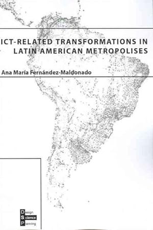 Bild des Verkufers fr Ict-related Transformation in Latin-american Metropolises zum Verkauf von GreatBookPrices