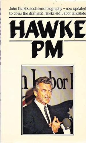 Seller image for Hawke PM for sale by Goulds Book Arcade, Sydney