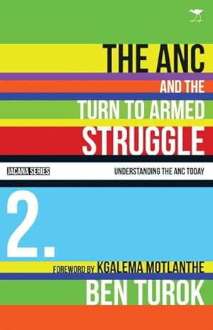 Seller image for ANC and the Turn to Armed Struggle 1950-1970 for sale by GreatBookPrices