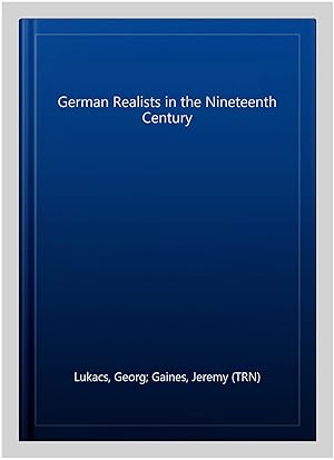 Seller image for German Realists in the Nineteenth Century for sale by GreatBookPrices