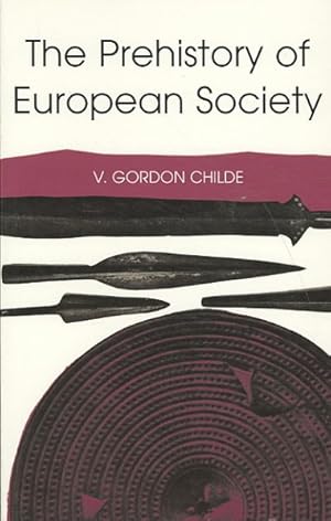 Seller image for Prehistory of European Society for sale by GreatBookPrices