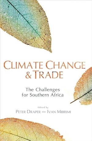 Bild des Verkufers fr Climate Change & Trade : The Challenges for Southern Africa zum Verkauf von GreatBookPrices