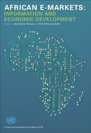 Image du vendeur pour African E-Markets : Information And Economic Development mis en vente par GreatBookPrices
