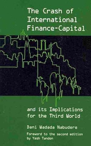 Bild des Verkufers fr Crash of International Finance-Capital and Its Implications for the Third World zum Verkauf von GreatBookPrices