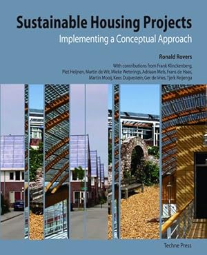 Image du vendeur pour Sustainable Housing Projects : Implementing a Conceptual Approach mis en vente par GreatBookPrices