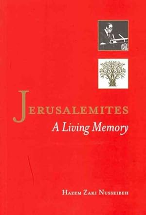 Bild des Verkufers fr Jerusalemites : A Living Memory zum Verkauf von GreatBookPrices
