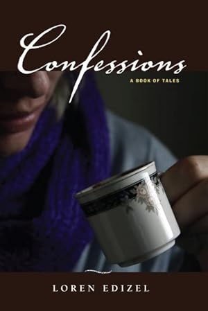 Seller image for Confessions : A Book of Tales for sale by GreatBookPrices