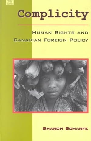 Seller image for Complicity : Human Rights and Canadian Foreign Policy : The Case of East Timor for sale by GreatBookPrices