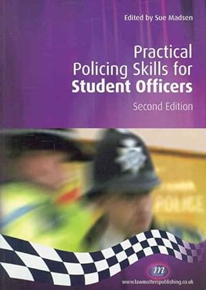 Immagine del venditore per Practical Policing Skills for Student Officers venduto da GreatBookPrices