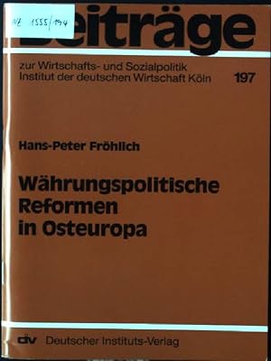 Imagen del vendedor de Whrungspolitische Reformen in Osteuropa. Beitrge zur Wirtschafts- und Sozialpolitik ; 197 a la venta por books4less (Versandantiquariat Petra Gros GmbH & Co. KG)