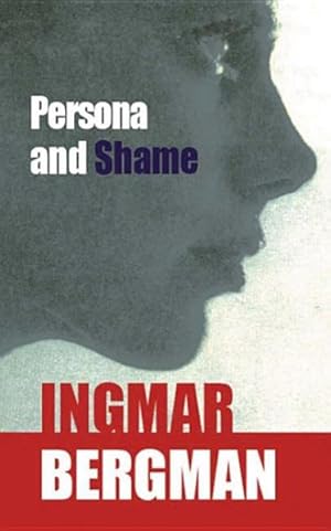 Seller image for Persona and Shame : The Screenplays of Ingmar Bergman for sale by GreatBookPrices