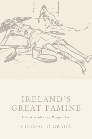 Immagine del venditore per Ireland's Great Famine : Interdisciplinary Essays venduto da GreatBookPrices