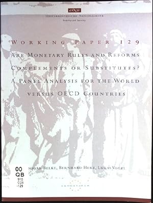 Immagine del venditore per Are Monetary Rules and Reforms Complements or Substitutes? A Panel Analysis for the World Versus OECD Countries Working Papers 129 venduto da books4less (Versandantiquariat Petra Gros GmbH & Co. KG)