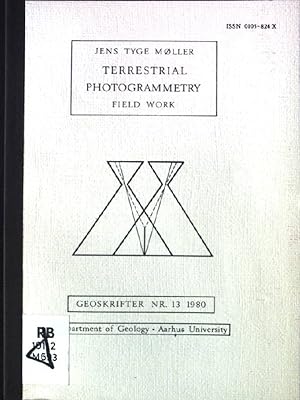 Bild des Verkufers fr Terrestrial Photogrammetry, Field Work. Geoskrifter Nr. 13 zum Verkauf von books4less (Versandantiquariat Petra Gros GmbH & Co. KG)