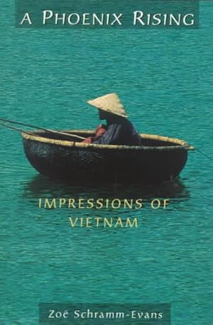 Seller image for Phoenix Rising : Impressions of Vietnam for sale by GreatBookPrices