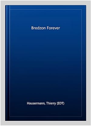 Imagen del vendedor de Bredzon Forever a la venta por GreatBookPrices