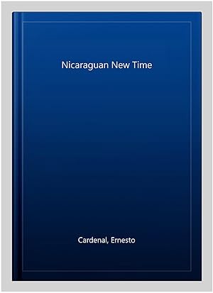 Bild des Verkufers fr Nicaraguan New Time zum Verkauf von GreatBookPrices