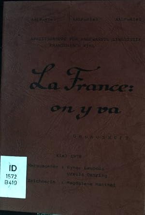 Bild des Verkufers fr La France: on y va. bungsheft. zum Verkauf von books4less (Versandantiquariat Petra Gros GmbH & Co. KG)