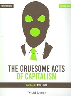 Seller image for Gruesome Acts of Capitalism for sale by GreatBookPrices
