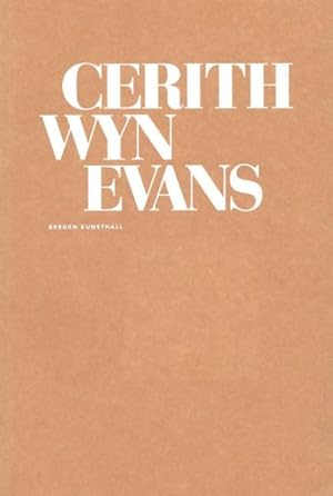 Seller image for Cerith Wyn Evans : Bergen Kunsthall Feb. 4 - Mar. 27, 2011 for sale by GreatBookPrices