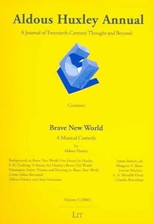 Seller image for Aldous Huxley Annual : A Journal of Twentieth-Century Thought and Beyond (2003) for sale by GreatBookPrices