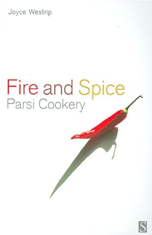 Seller image for Fire and Spice : Parsi Cooking for sale by GreatBookPrices