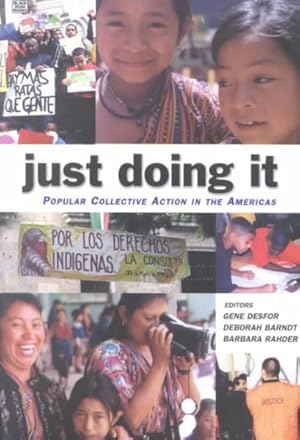 Seller image for Just Doing It : Popular Collective Action in the Americas for sale by GreatBookPrices