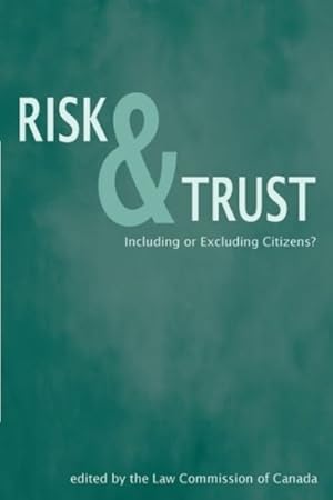 Image du vendeur pour Risk & Trust : Including or Excluding Citizens? mis en vente par GreatBookPrices