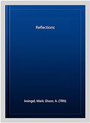 Imagen del vendedor de Reflections a la venta por GreatBookPrices