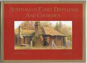 Image du vendeur pour Australia's Early Dwellings and Churches. mis en vente par City Basement Books