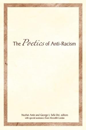 Imagen del vendedor de Poetics of Anti-racism a la venta por GreatBookPrices