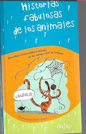 Bild des Verkufers fr HISTORIAS FABULOSAS DE LOS ANIMALES zum Verkauf von Desvn del Libro / Desvan del Libro, SL