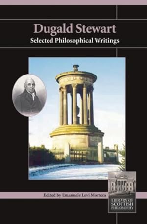 Seller image for Dugald Stewart : Selected Philosophical Writings for sale by GreatBookPrices
