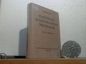 Einführung in das lateinische Mittelalter; [hier:] Band 1., Dichtung. [lateinisch / deutsch].