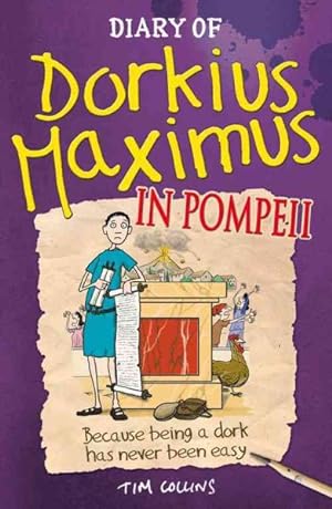 Bild des Verkufers fr Diary of Dorkius Maximus in Pompeii zum Verkauf von GreatBookPrices