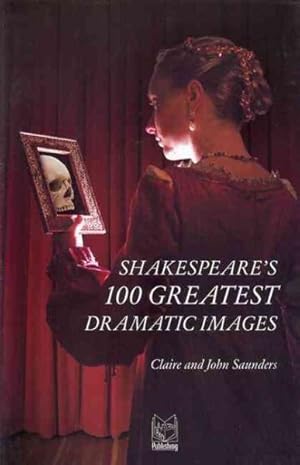 Bild des Verkufers fr Shakespeare's 100 Greatest Dramatic Images zum Verkauf von GreatBookPrices