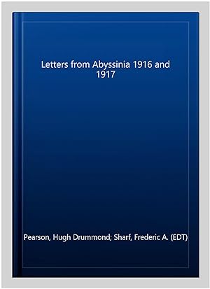 Seller image for Letters from Abyssinia 1916 and 1917 for sale by GreatBookPrices