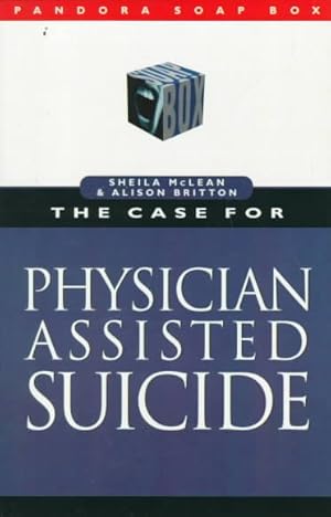 Bild des Verkufers fr Case for Physician Assisted Suicide zum Verkauf von GreatBookPrices