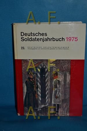 Bild des Verkufers fr Deutsches Soldatenjahrbuch 1975 / 23. Deutscher Soldatenkalender zum Verkauf von Antiquarische Fundgrube e.U.