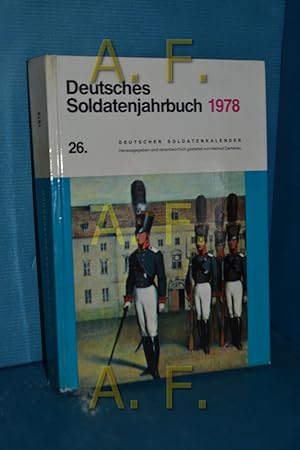 Bild des Verkufers fr Deutsches Soldatenjahrbuch 1978 / 26. Deutscher Soldatenkalender zum Verkauf von Antiquarische Fundgrube e.U.