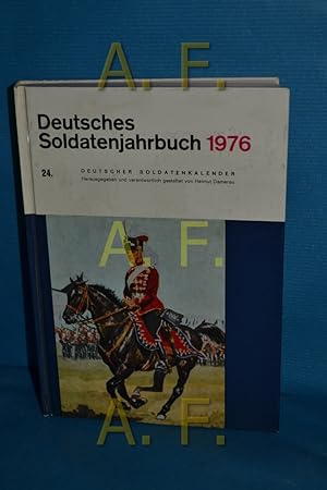 Bild des Verkufers fr Deutsches Soldatenjahrbuch 1976 / 24. Deutscher Soldatenkalender zum Verkauf von Antiquarische Fundgrube e.U.