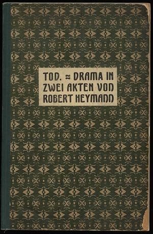 Imagen del vendedor de Tod. Drama in zwei Akten. a la venta por Antiquariat Dennis R. Plummer