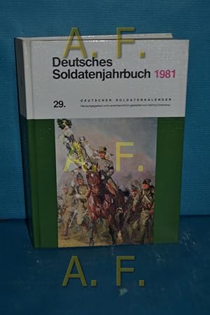 Bild des Verkufers fr Deutsches Soldatenjahrbuch 1981 / 29. Deutscher Soldatenkalender zum Verkauf von Antiquarische Fundgrube e.U.