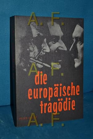 Seller image for Die europische Tragdie for sale by Antiquarische Fundgrube e.U.
