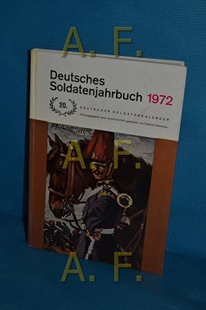 Bild des Verkufers fr Deutsches Soldatenjahrbuch 1972 / 20. Deutscher Soldatenkalender zum Verkauf von Antiquarische Fundgrube e.U.